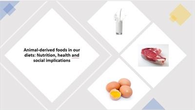 Cover image for research topic "Animal-Derived Foods in Our Diets: Nutrition, Health and Social Implications"